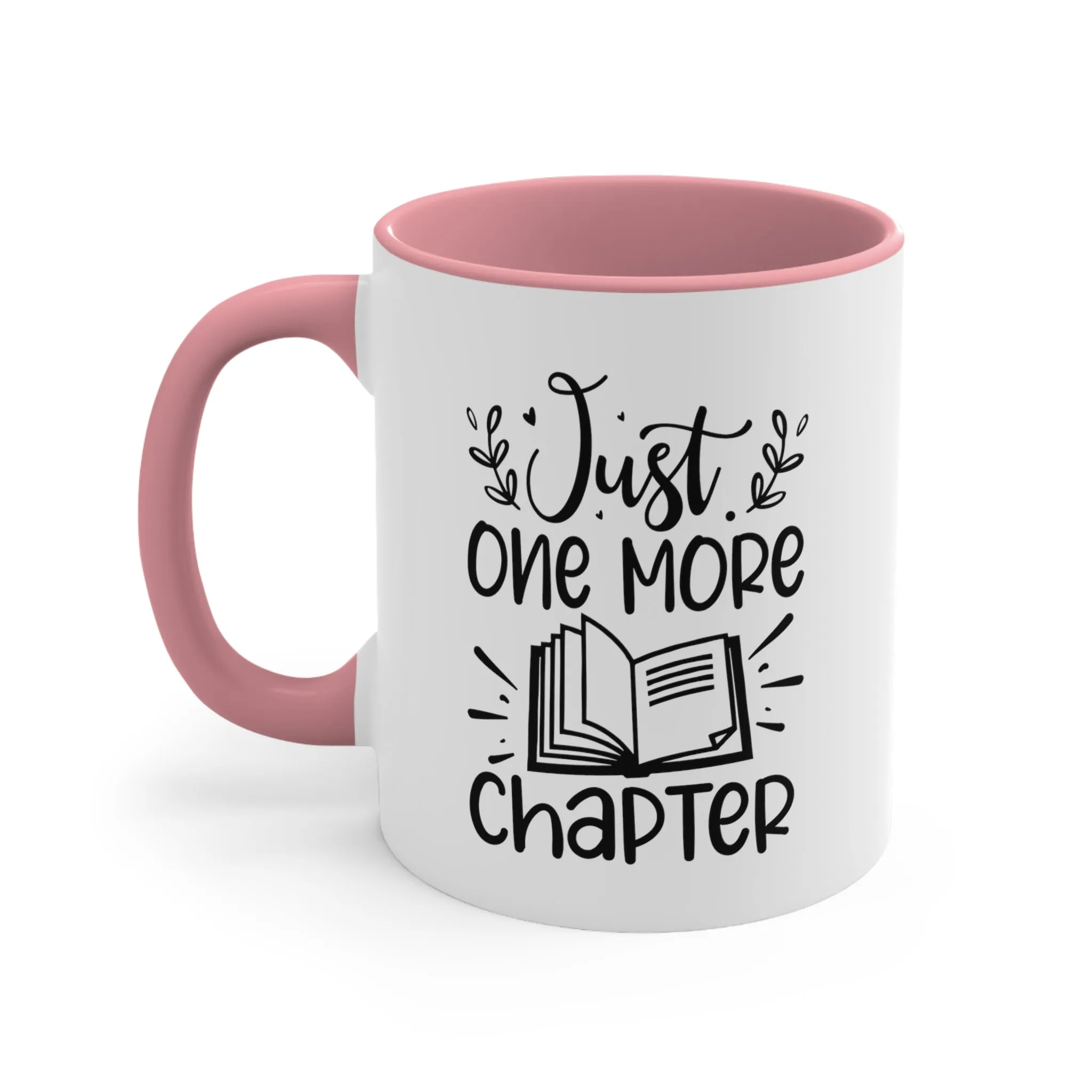 Book Funny Coffee Mug, 11oz Just One More Chapter Bookworm Book Worm Book Reader BookloverJoke Humour Humor Birthday Christmas Valentine's Gift Cup