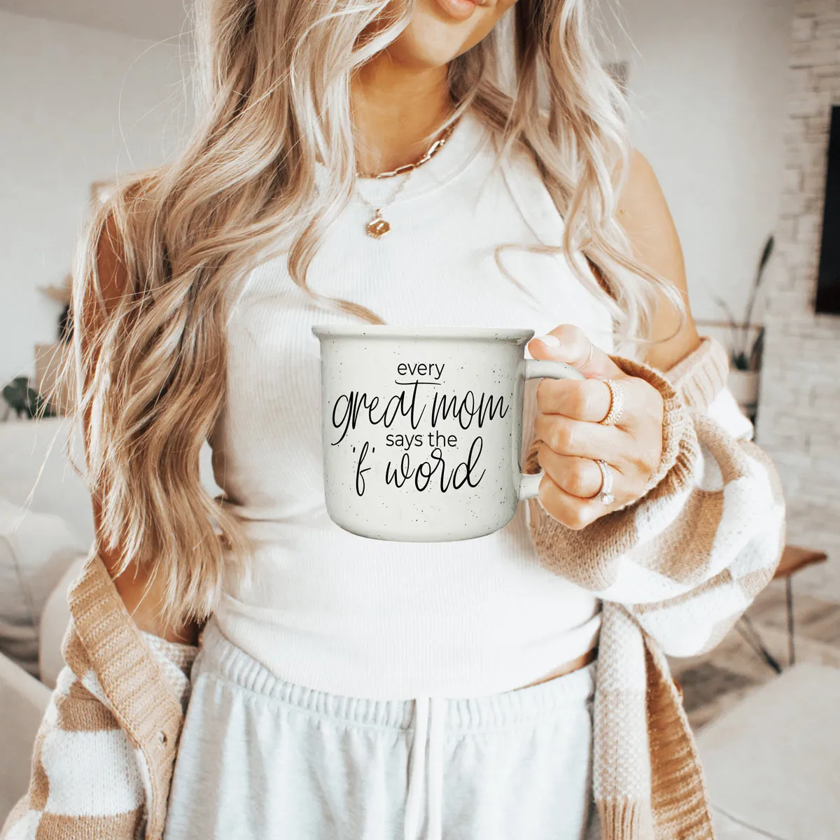 Every Great Mom Says 14.5oz